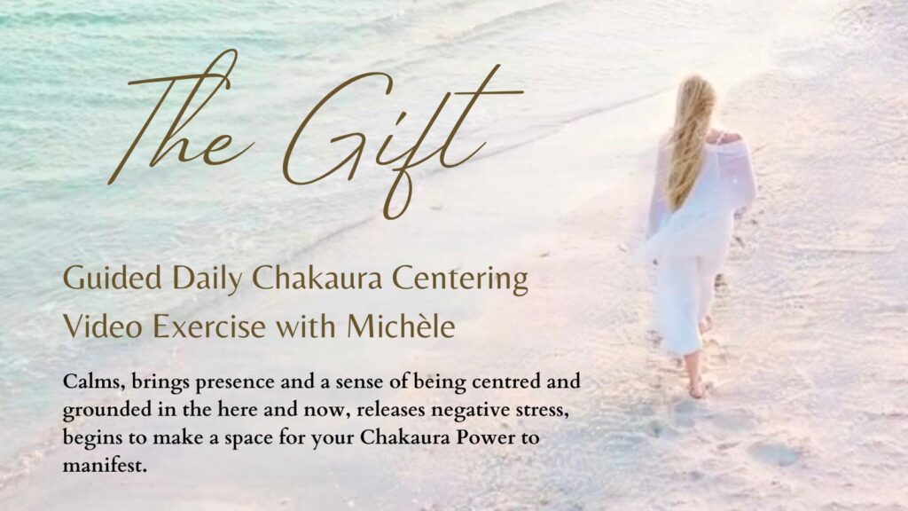 Chakaura Discover: The Gift Daily Centering