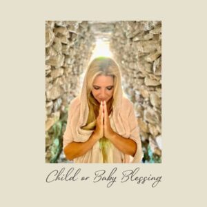 Child or Baby Blessing Product Pic