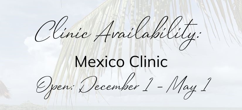 Mexico Clinic Availability